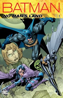 Batman No Man's Land Vol. 1 (New Edition)  9781401232283 Front Cover