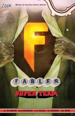 Fables Vol. 16: Super Team  9781401233068 Front Cover