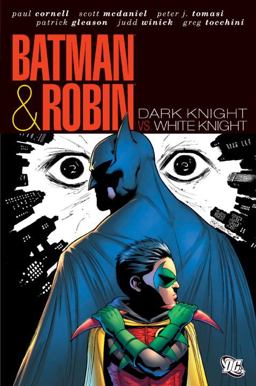 Batman and Robin: Dark Knight vs. White Knight
