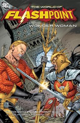 Flashpoint: the World of Flashpoint Featuring Wonder Woman  9781401234102 Front Cover