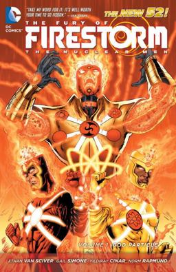 Fury of Firestorm - The Nuclear Man - God Particle  9781401237004 Front Cover