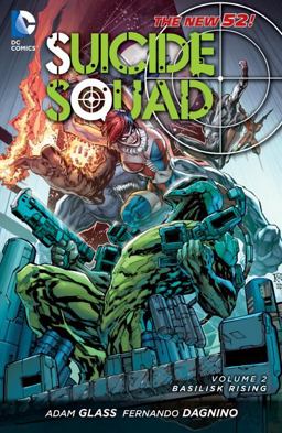 Suicide Squad Vol. 2: Basilisk Rising (the New 52)  9781401238445 Front Cover