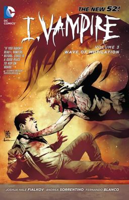 I, Vampire Vol. 3: Wave of Mutilation (the New 52)  9781401242787 Front Cover