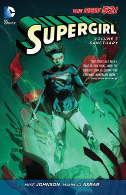 Supergirl Vol. 3: Sanctuary (the New 52)  9781401243180 Front Cover