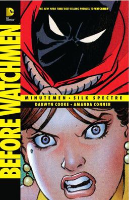 Before Watchmen: Minutemen/Silk Spectre  9781401245122 Front Cover