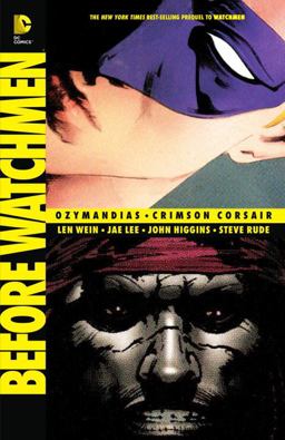 Before Watchmen - Ozymandias/Crimson Corsair  9781401245153 Front Cover