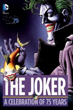Joker: a Celebration of 75 Years  9781401247591 Front Cover