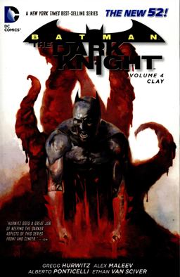 Batman - the Dark Knight Vol. 4: Clay (the New 52)  9781401249304 Front Cover