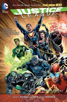 Justice League Vol. 5: Forever Heroes (the New 52)  9781401254193 Front Cover