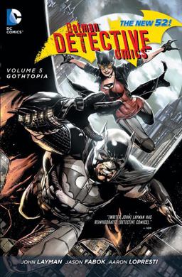Batman: Detective Comics Vol. 5: Gothtopia (the New 52)  9781401254667 Front Cover