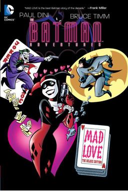 Batman Adventures: Mad Love Deluxe Edition  9781401255121 Front Cover