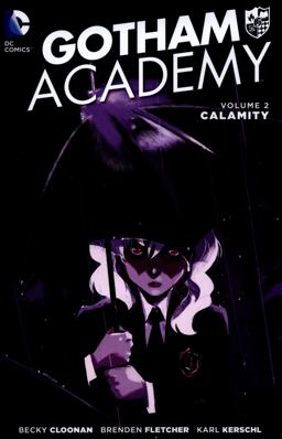 Gotham Academy 2:  9781401256814 Front Cover