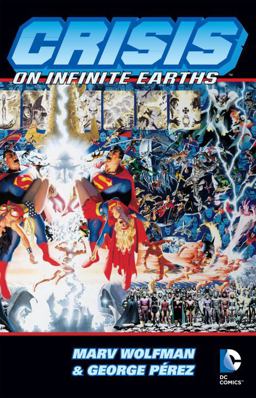 Crisis on Infinite Earths 30th Anniversary Deluxe Edition