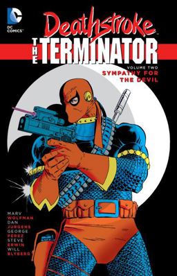 Deathstroke, the Terminator Vol. 2: Sympathy for the Devil  9781401258429 Front Cover