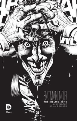 Batman Noir: The Killing Joke  9781401263645 Front Cover