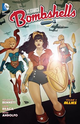 Dc Comics Bombshells Vol 2 Allies  9781401264482 Front Cover
