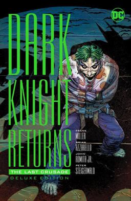 Dark Knight Returns: the Last Crusade  9781401265069 Front Cover