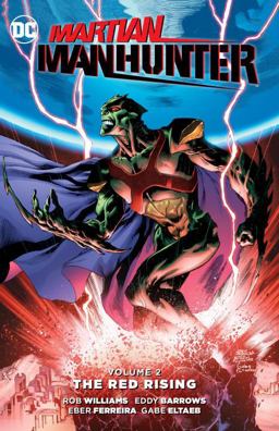 Martian Manhunter Vol. 2: the Red Rising  9781401265328 Front Cover