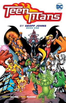 Teen Titans by Geoff Johns Book One  9781401265984 Front Cover