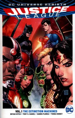 Justice League Vol 1 Extinction Machines  9781401267797 Front Cover