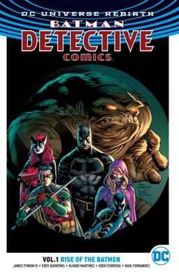 Batman: Detective Comics Vol. 1: Rise of the Batmen (Rebirth)  9781401267995 Front Cover
