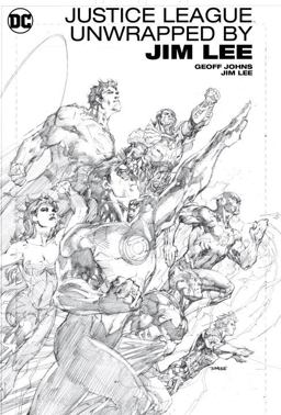 Justice League Unwrapped by Jim Lee 2017 9781401268503 Front Cover