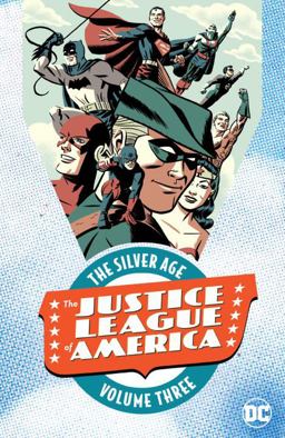 Justice League of America: the Silver Age Vol. 3