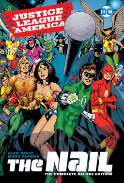 Justice League of America: the Nail: the Complete Deluxe Edition  9781401269050 Front Cover