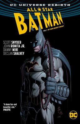 All Star Batman Vol 1 My Own Worst Enemy  9781401269784 Front Cover