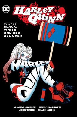 Harley Quinn Vol 6 White and Red All Over  9781401271985 Front Cover