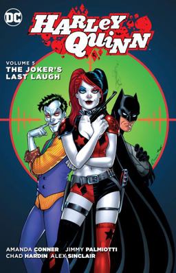 Harley Quinn Vol. 5: the Joker's Last Laugh  9781401271992 Front Cover