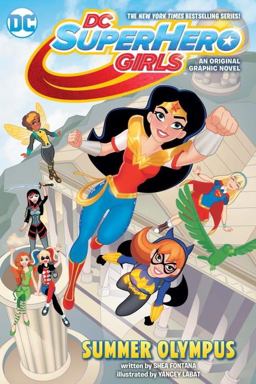 DC Super Hero Girls: Summer Olympus DC Super Hero Girls: Summer Olympus