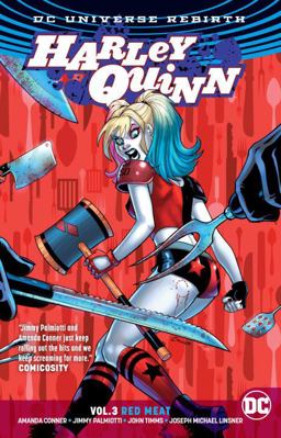 Harley Quinn Vol. 3: Red Meat (Rebirth)  9781401273699 Front Cover