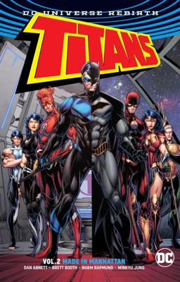 Titans Vol. 2: Made in Manhattan (Rebirth)  9781401273774 Front Cover