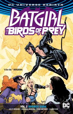 Batgirl and the Birds of Prey Vol. 2: Source Code (Rebirth)  9781401273804 Front Cover