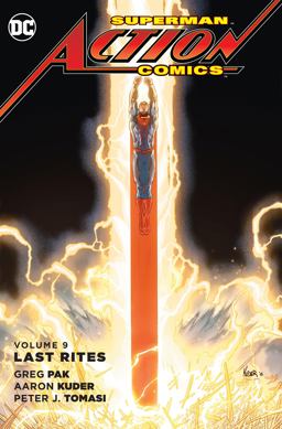 Superman Action Comics Vol 9 Last Rites  9781401274108 Front Cover