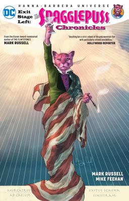 Exit Stage Left: the Snagglepuss Chronicles  9781401275211 Front Cover