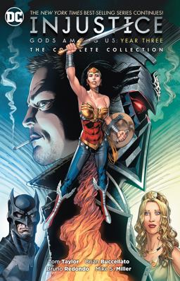 Injustice: Gods among Us Year Three: the Complete Collection  9781401275242 Front Cover