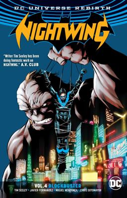 Nightwing Vol. 4: Blockbuster (Rebirth)  9781401275334 Front Cover