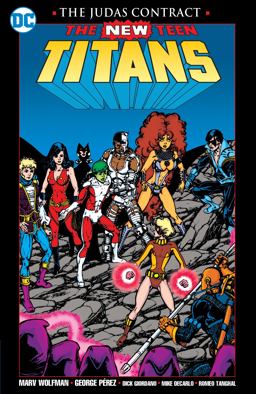 New Teen Titans: the Judas Contract New Edition  9781401276911 Front Cover