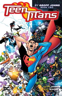 Teen Titans by Geoff Johns Book Two  9781401277529 Front Cover