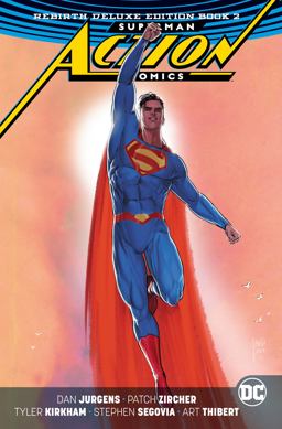Superman: Action Comics: the Rebirth Deluxe Edition Book 2