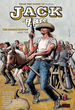 Jack of Fables: the Deluxe Edition Book Two