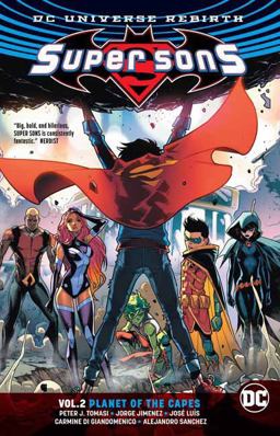 Super Sons Vol 2 Planet of the Capes  9781401278465 Front Cover