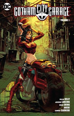 Gotham City Garage Vol. 1  9781401280192 Front Cover