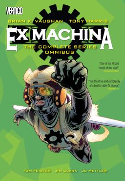 Ex Machina: the Complete Series Omnibus