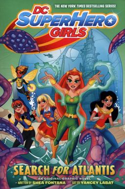 DC Super Hero Girls: Search for Atlantis  9781401283537 Front Cover