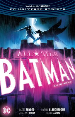 All-Star Batman Vol. 3: the First Ally