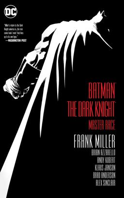 Batman: the Dark Knight: Master Race  9781401284312 Front Cover