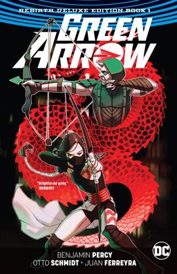 Green Arrow: the Rebirth Deluxe Edition Book 1  9781401284701 Front Cover